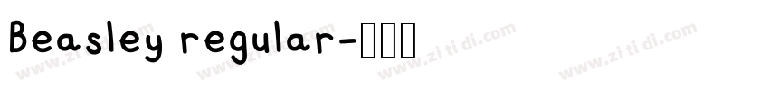 Beasley regular字体转换 Beasley regular字体转换